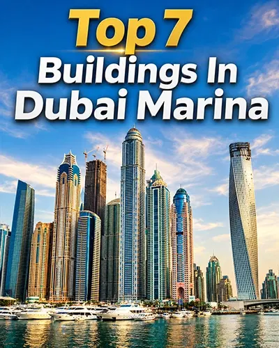 Top 7 Buildings In Dubai Marina