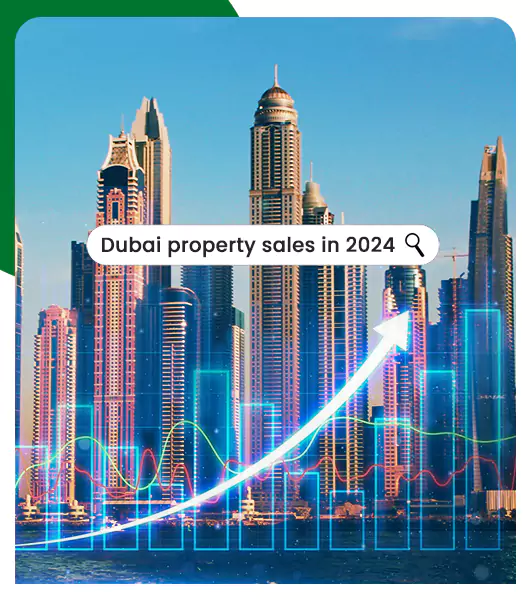 Dubai Property Sales in 2024